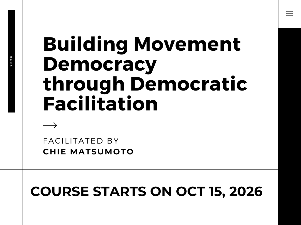 Building Movement Democracy through Democratic Facilitation (Course Starts on Oct 15, 2026)